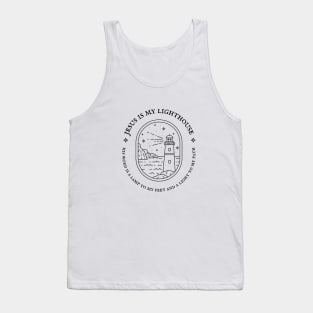 Jesus Is My Lighthouse - Inspirational Christian Quote Tank Top